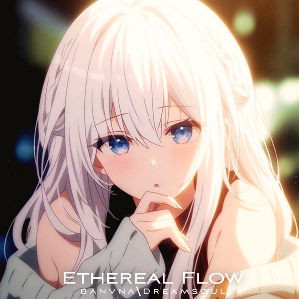 Ethereal Flow - Single