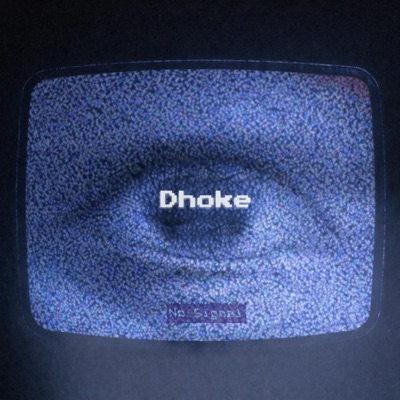 Dhoke - Single