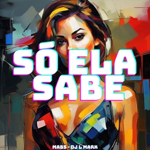 Só Ela Sabe