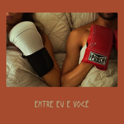 Entre Eu e Você - Single