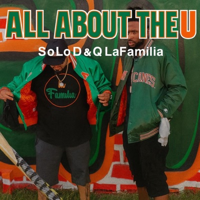 All About The U (Cane Gang) (feat. La Familia Q & SoLo D) - Single