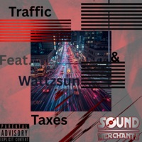 Traffic & Taxes - Single - Sound Merchants