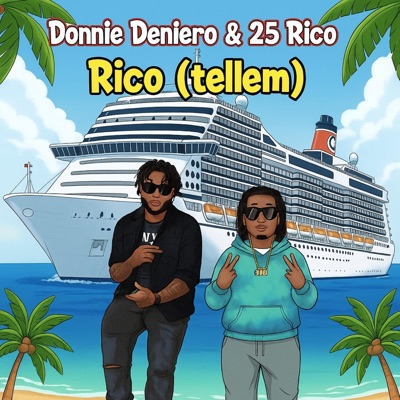 Rico (Tell'em) (feat. 25rico) - Single