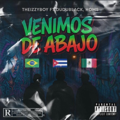 Venimos de Abajo (feat. DuduBlack & $aúlhoms) - Single