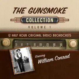 The Gunsmoke, Collection 1 (Unabridged)