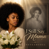 I Still Say Mama song art