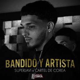 Bandido y Artista (feat. SuperJavi) Cartel de Corea