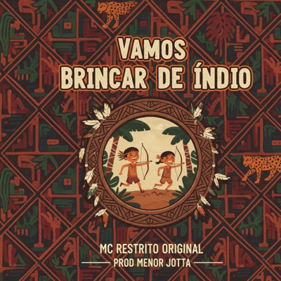MC RESTRITO ORIGINAL & Prod. Menor Jotta - Vamos Brincar de Índio