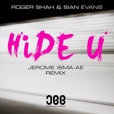 Hide U (Jerome Isma - Ae Remix) - Single