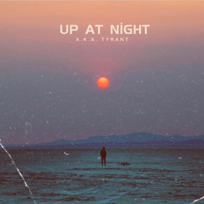 Up At Night (2017) (feat. Blake Abell & Will Villain) - Single