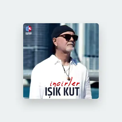 Listen to Işık Kut, watch music videos, read bio, see tour dates & more!