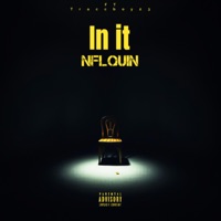 In IT (feat. Traccboy23) - Single - NFLQuin