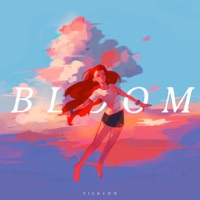 Bloom - Single - Vicky宣宣