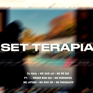 Set Terapia (feat. Menor Bom 012, Mg Peregrino, Mc Jotabe, Mc Rick Dn & Mc Paraguayo)