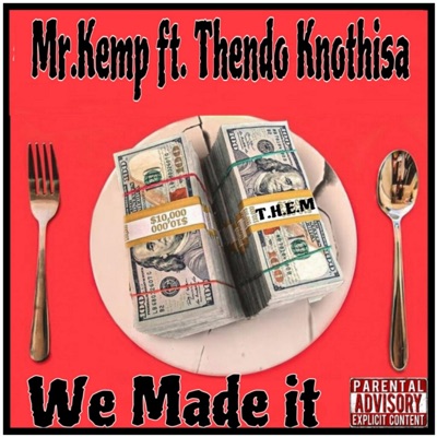 WE MADE IT (feat. Thendo Knothisa) - Single
