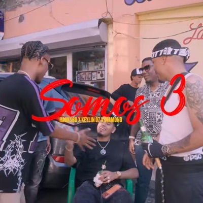 SOMOS 3 (feat. HANKSRD, Keylin 07 & DIAMOND) - Single