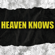 Heaven Knows - Skate Avenue