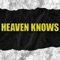 Heaven Knows - Skate Avenue lyrics