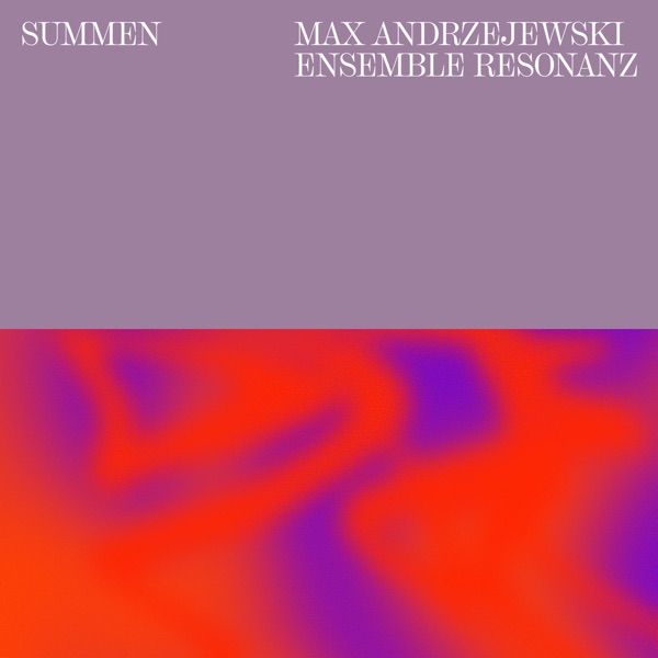 Summen (feat. Ensemble Resonanz) - EP