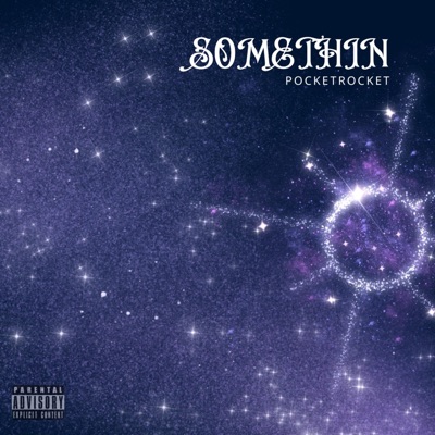 Somethin - Single
