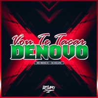 Album cover for Vou Te Tacar Denovo (feat. MC Meno K) by DJ Kelvin