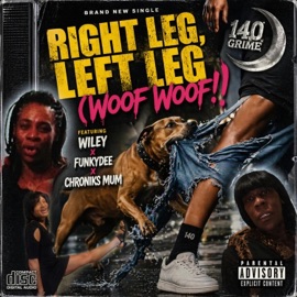 Right Leg, Left Leg (Woof Woof!) (feat. Dexplicit) Taxman Tempz
