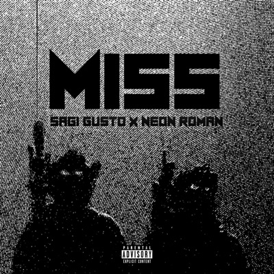 Miss (feat. Neon Roman) - Single