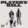 Player's Ball (feat. Action Figure 973, Con$piracy & Hound) - Single