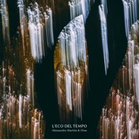 L'Eco del Tempo - Single - Alessandro Martire & Oine
