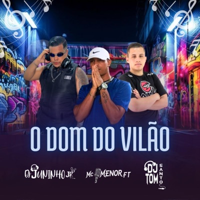 O Dom do Vilão - Single
