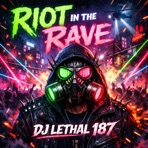 Riot In The Rave