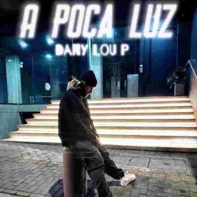 A Poca Luz - Single