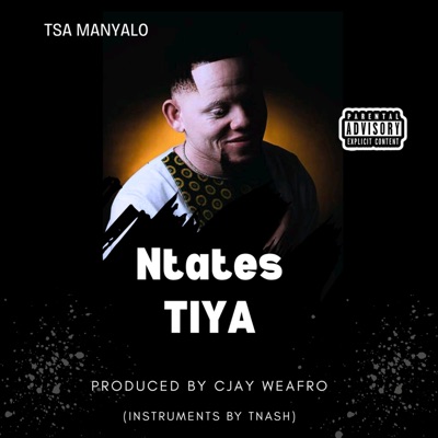 Ntates - TIYA