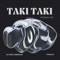 Taki Taki - Dj Jose Gonzalez lyrics