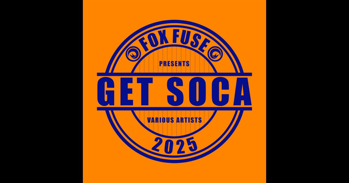 Get Soca 2025 - Various Artists