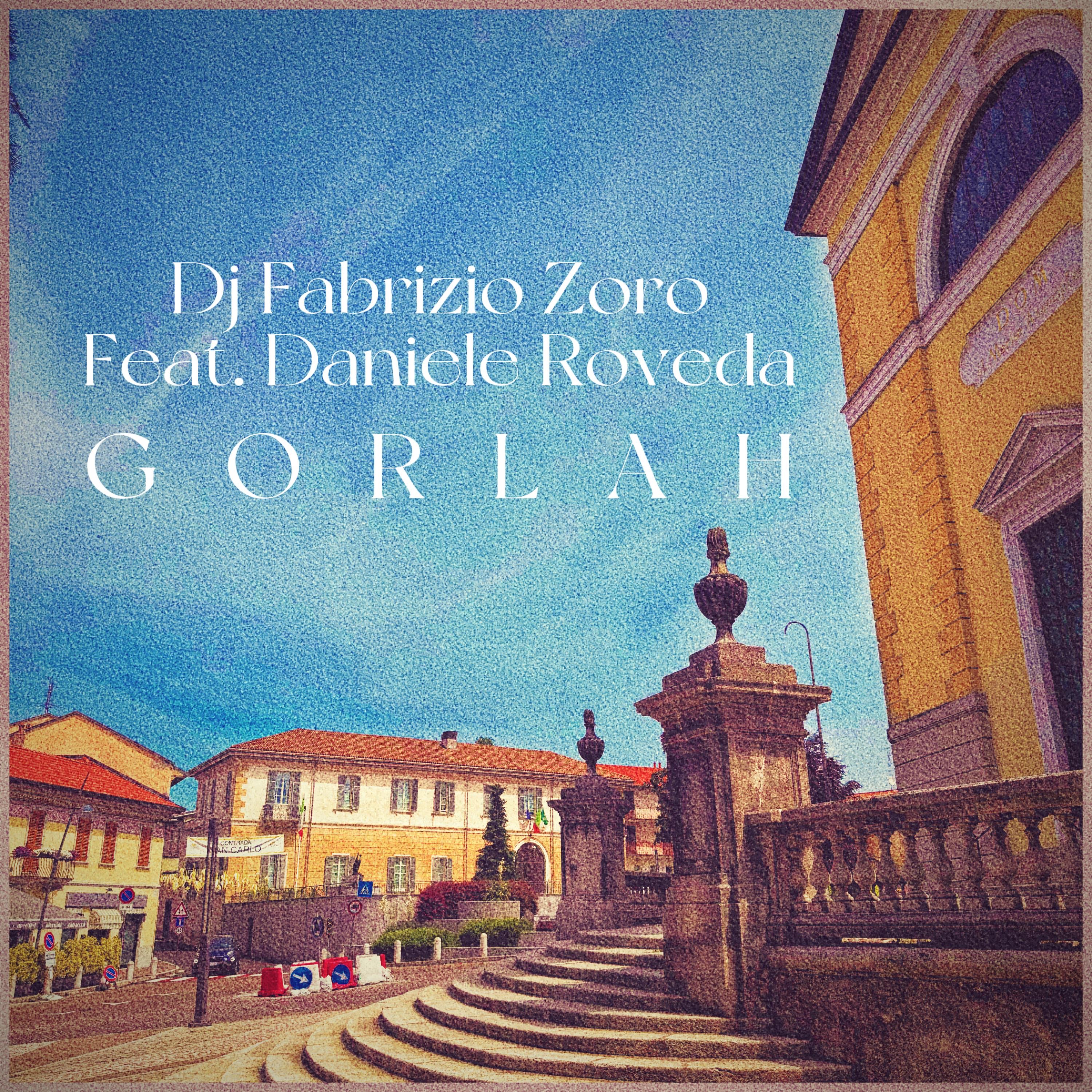 GORLAH (feat. Daniele Roveda) - Single