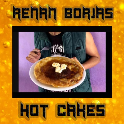 Hot Cakes - Single