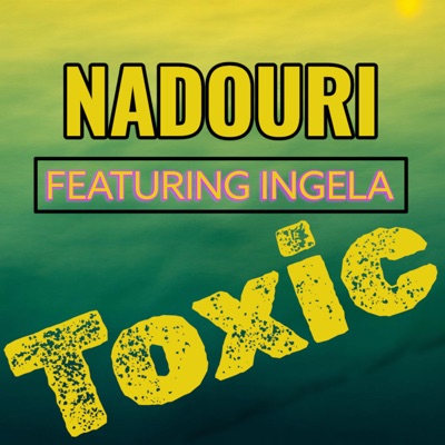 Toxic (feat. Ingela) - Single