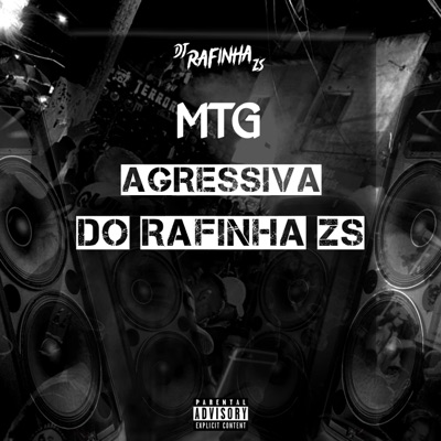 Montagem Agressiva do Rafinha Zs - Single