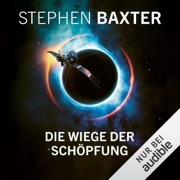 Die Wiege der Schöpfung - Stephen Baxter & Michael Siefener - Übersetzer