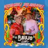 John Jairo Perez & Hernan Gómez - El Brujo Sabio