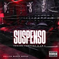 Suspenso (feat. Yonael Fornaty & Dollar Music Group) - Single - LS. L