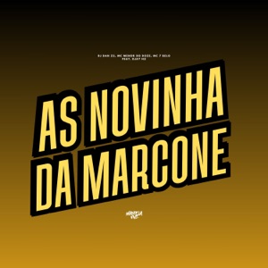 As Novinha da Marcone (feat. DJAY HZ)