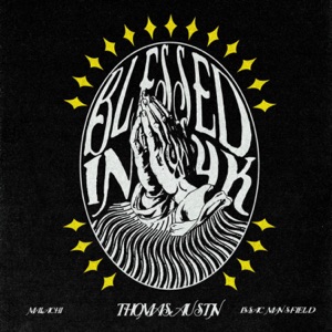 Blessed In 4K (feat. MALACHI & Issac Mansfield) - Single