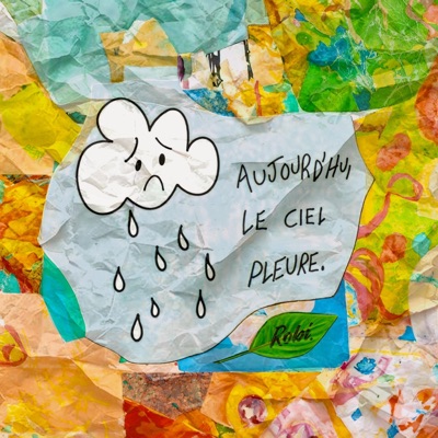 Éclaircie (Part.1): aujourd'hui le ciel pleure - EP