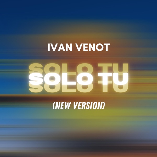 Sólo Tú (New Version)