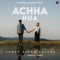 Achha Hua - Sunny Singh Rajput lyrics