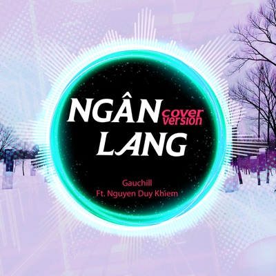 Ngân Lang (feat. Duy Khiêm) - Single