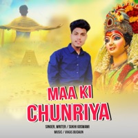 MAA KI CHUNRIYA (feat. Vikas Badau) - Single - Sukhi Goswami