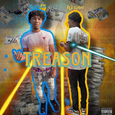 Treason (feat. Kegan) - Single